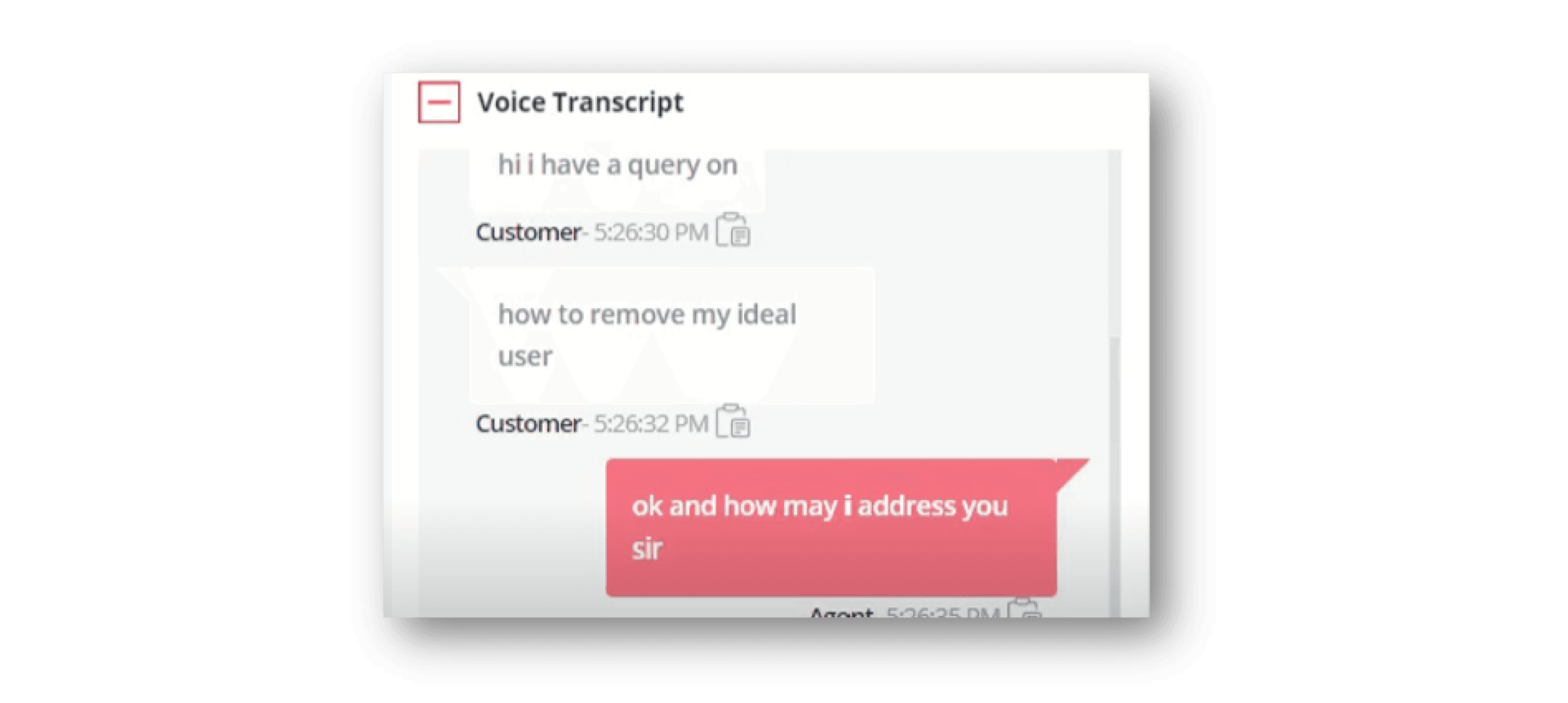 Voice transcript interface showing a customer's query: 'how to remove my ideal user', followed by an agent's response: 'ok and how may i address you sir'.