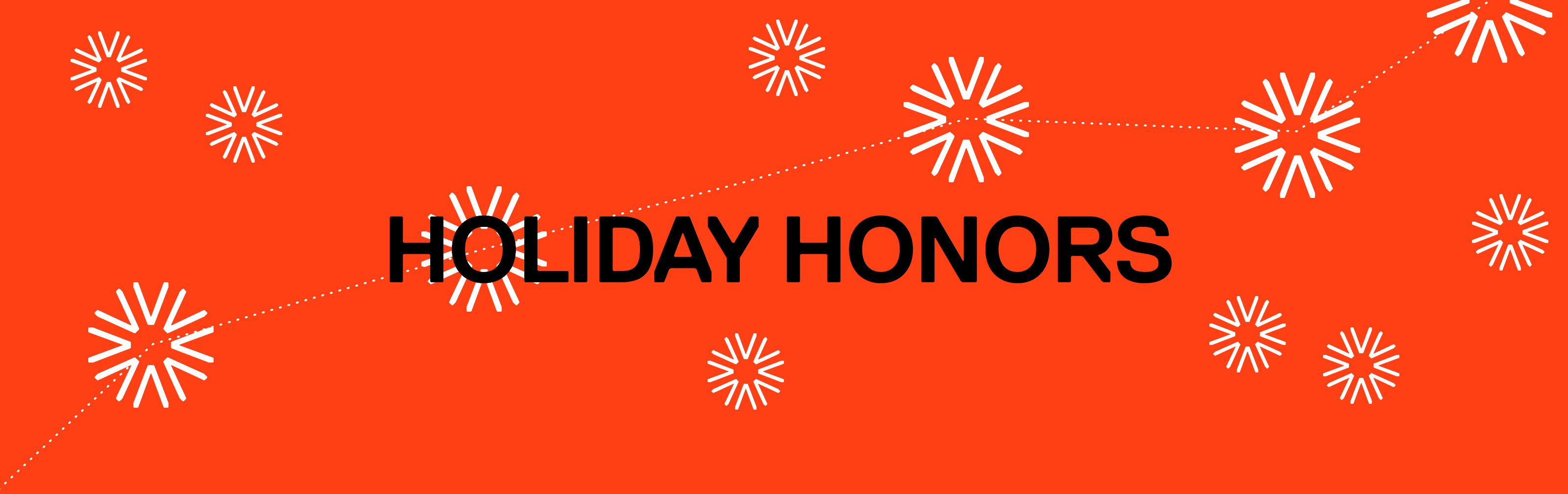 Holiday Honors text on a bright orange background with white abstract snowflake designs.