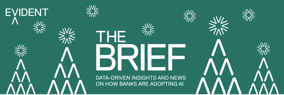 Evident: The Brief newsletter header. Text reads 'Data-driven insights and news on how banks are adopting AI'. Features white stylized Christmas trees and snowflakes on a dark teal background.